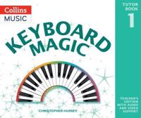 Keyboard Magic. Tutor Book 1