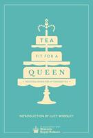 Tea Fit for a Queen