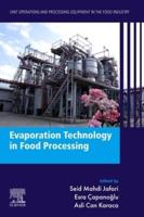 Evaporation Technology in Food Processing