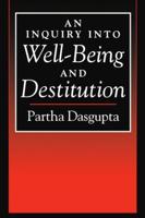 An Inquiry Into Well-Being and Destitution