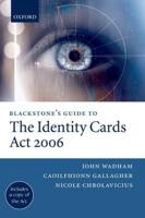 Blackstone's Guide to the Identity Cards ACT 2006