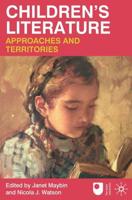 Children's Literature. Approaches and Territories
