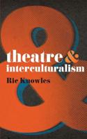 Theatre & Interculturalism