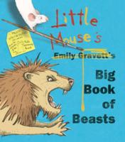 Little Mouse's, Emily Gravett's [Scored Out] Big Book of Beasts