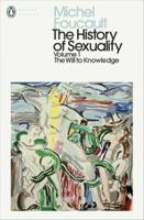 The History of Sexuality. Volume 1 The Will to Knowledge