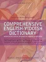 Comprehensive English-Yiddish Dictionary (Based on the Lexical Research of Mordkhe Schaechter)