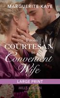 From Courtesan to Convenient Wife