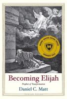 Becoming Elijah