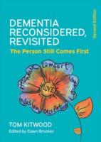Dementia Reconsidered, Revisited