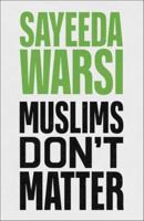Muslims Don't Matter