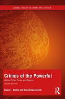 Crimes of the Powerful: White-Collar Crime and Beyond