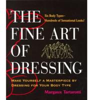 The Fine Art of Dressing