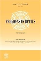 Progress in Optics. Volume 69