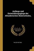 Anfänge Und Entwicklungsgänge Der Altumbrischen Malerschulen,