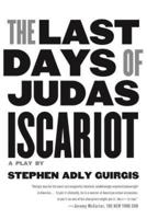 The Last Days of Judas Iscariot