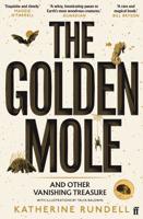 The Golden Mole and Other Vanishing Treasure