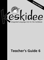 Keskidee. Teacher's Guide 6