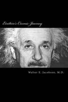 Einstein's Cosmic Journey