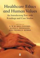 Healthcare Ethics and Human Values