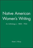Native American Women's Writing, C.1800-1924