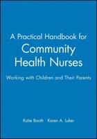 A Practical Handbook for Community Health Nurses