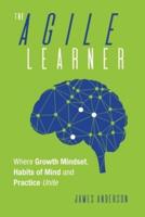 The Agile Learner