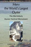 Merv the World's Largest Oyster: The Merimbula Oyster Festival Monument