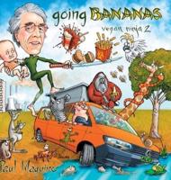 going bananas: vegan ninja 2