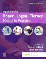 Applying the Roper-Logan-Tierney Model in Practice