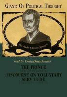 The Prince/Discourse on Voluntary Servitude