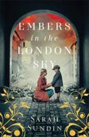 Embers in the London Sky