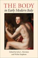 The Body in Early Modern Italy