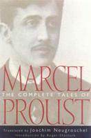 The Complete Short Stories of Marcel Proust