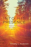 Into His Presence