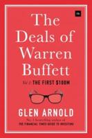 The Deals of Warren Buffett. Volume 1 The First $100M