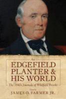 An Edgefield Planter and His World