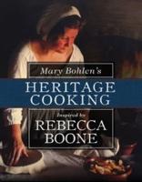 Mary Bohlen's Heritage Cooking