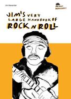 Jim's Very Large Handbook of Rock N' Roll