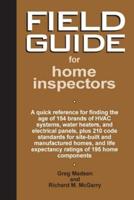 Field Guide for Home Inspectors