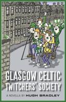 Glasgow Celtic Twitchers' Society