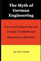 The Myth of German Engineering