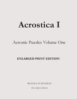 Acrostica I Enlarged Print Edition
