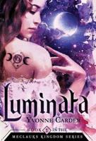 Luminata: Book 1 in the Meclauks Kingdom Series
