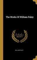 The Works Of William Paley