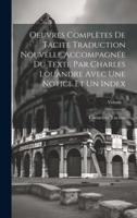 Oeuvres Complètes De Tacite Traduction Nouvelle Accompagnée Du Texte Par Charles Louandre Avec Une Notice Et Un Index; Volume 2