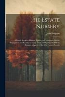 The Estate Nursery