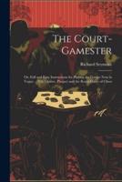 The Court-Gamester