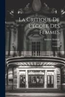 La Critique De L'école Des Femmes