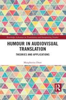 Humour in Audiovisual Translation: Theories and Applications