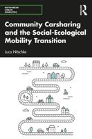 Community Carsharing and the Social-Ecological Mobility Transition